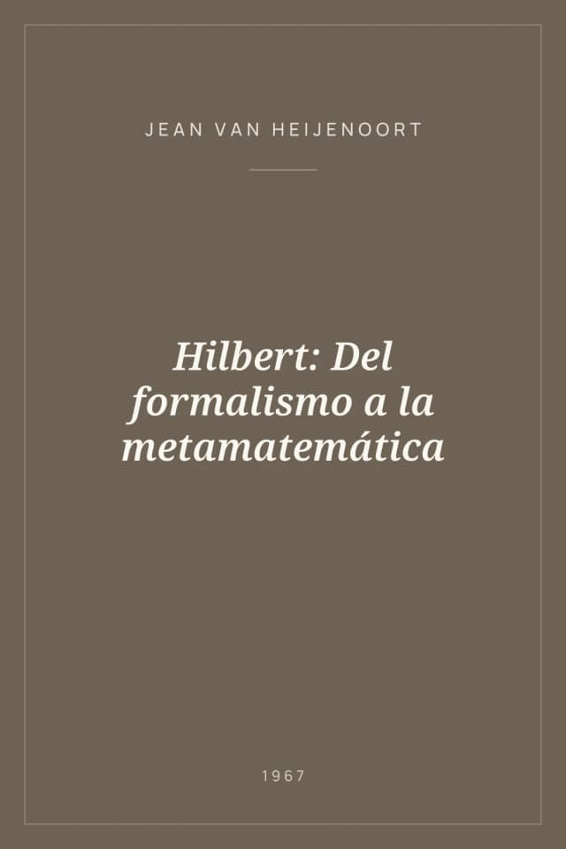 Portada de Hilbert: Del formalismo a la metamatemática