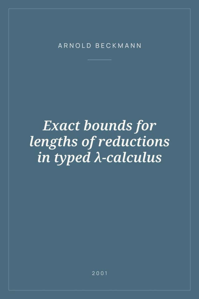 Portada de Exact bounds for lengths of reductions in typed λ-calculus