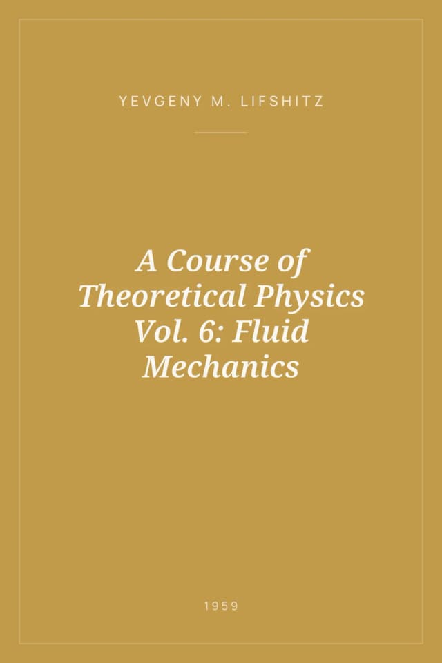 Portada de A Course of Theoretical Physics Vol. 6: Fluid Mechanics