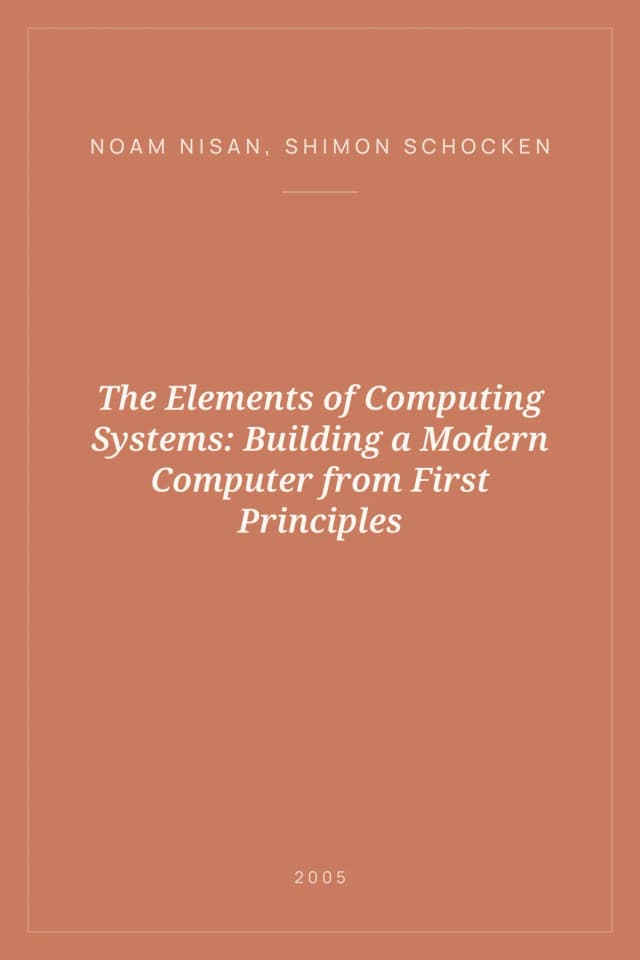 Portada de The Elements of Computing Systems: Building a Modern Computer from First Principles