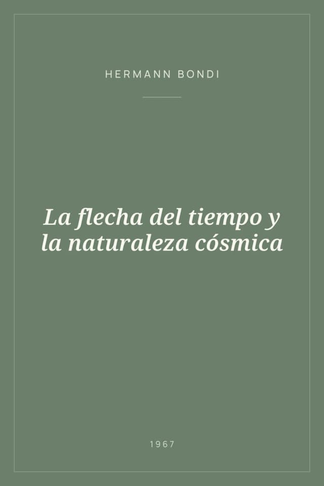 Portada de La flecha del tiempo y la naturaleza cósmica