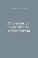 Portada de La ciencia: La aventura del conocimiento