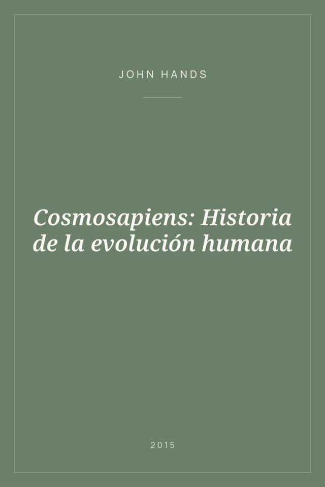 Portada de Cosmosapiens: Historia de la evolución humana