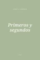 Portada de Primeros y segundos