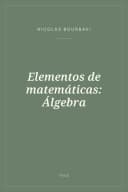 Portada de Elementos de matemáticas: Álgebra