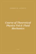 Portada de Course of Theoretical Physics Vol.6: Fluid Mechanics