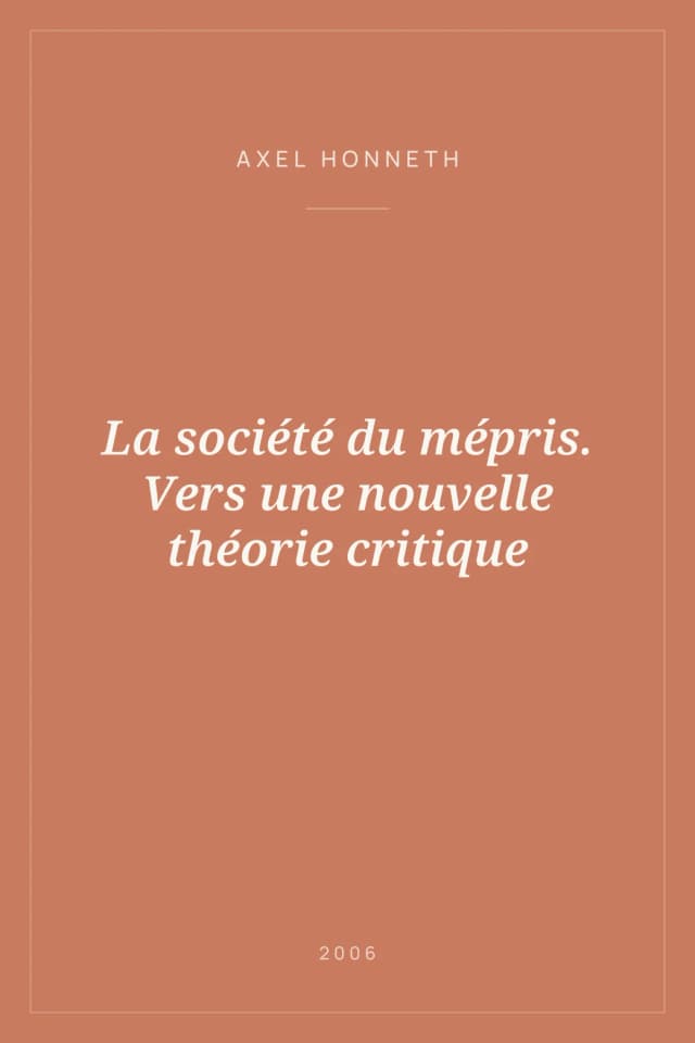 Portada de La société du mépris. Vers une nouvelle théorie critique