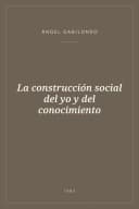Portada de La construcción social del yo y del conocimiento