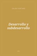 Portada de Desarrollo y subdesarrollo