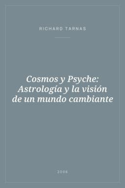Portada de Cosmos y Psyche: Astrología y la visión de un mundo cambiante