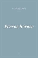 Portada de Perros héroes