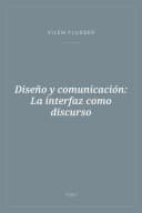 Portada de Diseño y comunicación: La interfaz como discurso