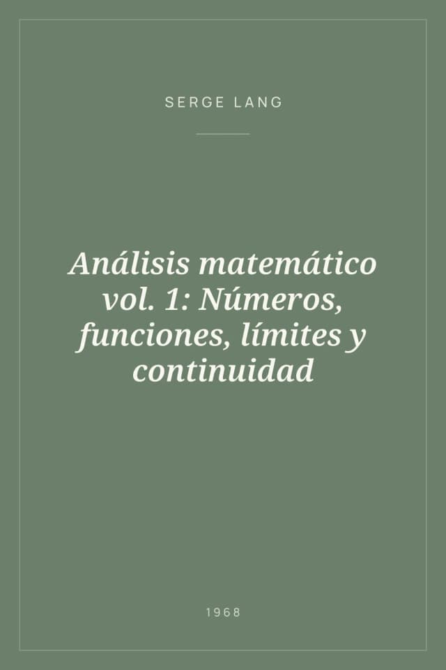 Portada de Análisis matemático vol. 1: Números, funciones, límites y continuidad
