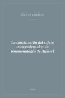 Portada de La constitución del sujeto trascendental en la fenomenología de Husserl