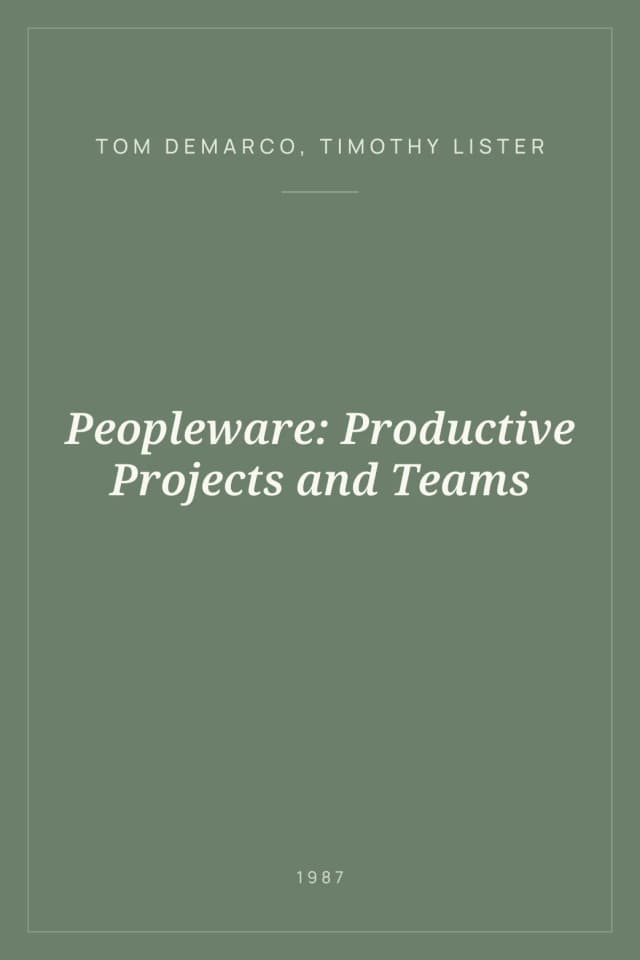 Portada de Peopleware: Productive Projects and Teams