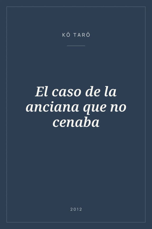 Portada de El caso de la anciana que no cenaba