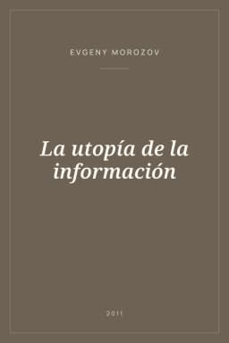 Portada de La utopía de la información
