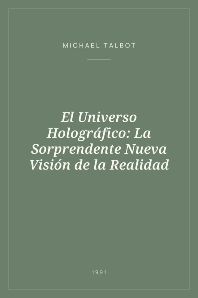 Portada de El Universo Holográfico: La Sorprendente Nueva Visión de la Realidad