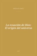 Portada de La ecuación de Dios: El origen del universo
