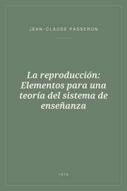 Portada de La reproducción: Elementos para una teoría del sistema de enseñanza