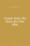 Portada de Cosmic Web: The Story of a New Idea