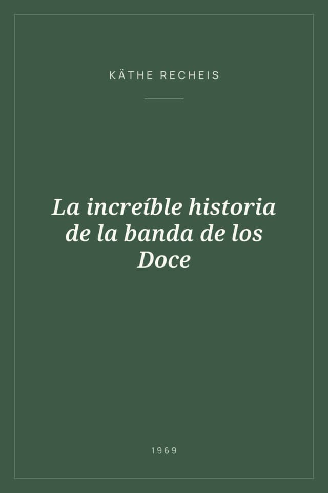 Portada de La increíble historia de la banda de los Doce