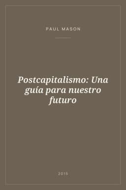 Portada de Postcapitalismo: Una guía para nuestro futuro