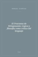 Portada de El Tractatus de Wittgenstein: Lógica y filosofía como crítica del lenguaje
