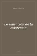 Portada de La tentación de la existencia