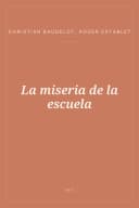Portada de La miseria de la escuela