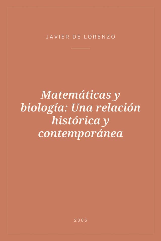 Portada de Matemáticas y biología: Una relación histórica y contemporánea