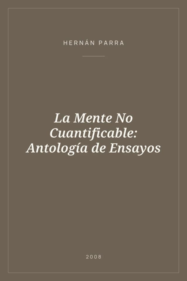 Portada de La Mente No Cuantificable: Antología de Ensayos