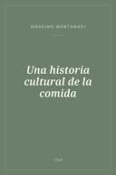 Portada de Una historia cultural de la comida