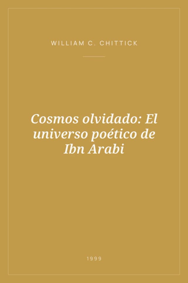 Portada de Cosmos olvidado: El universo poético de Ibn Arabi