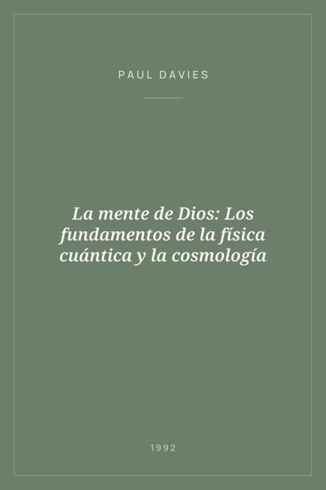 Portada de La mente de Dios: Los fundamentos de la física cuántica y la cosmología