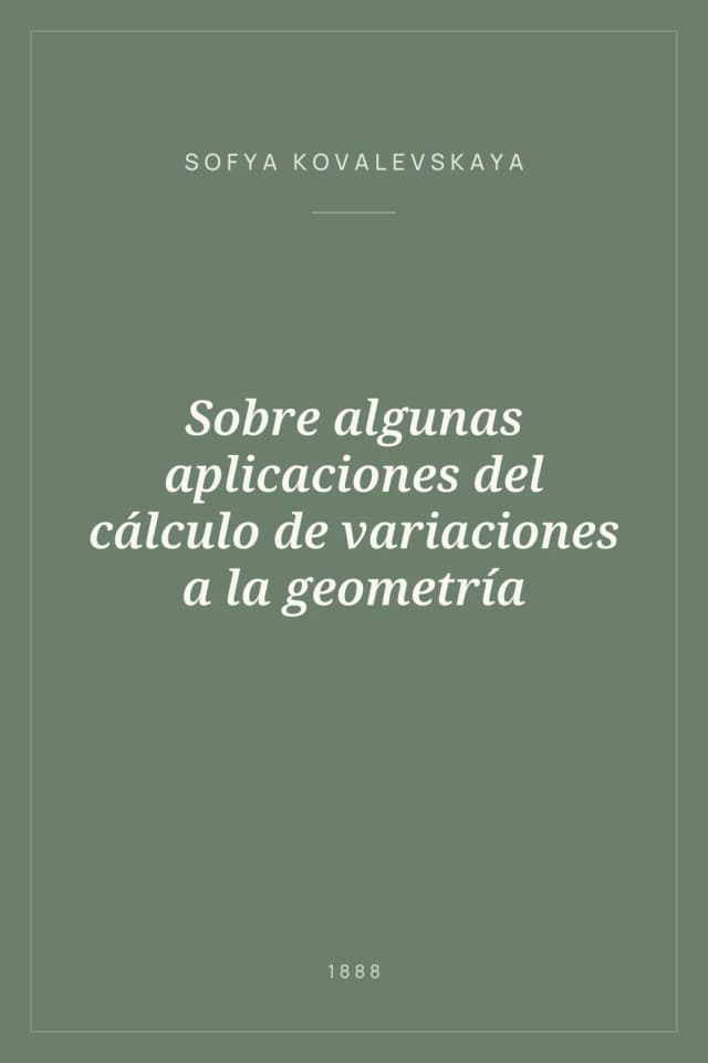 Portada de Sobre algunas aplicaciones del cálculo de variaciones a la geometría