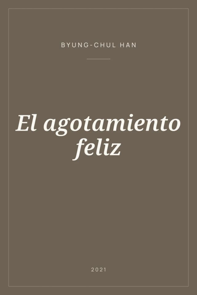 Portada de El agotamiento feliz
