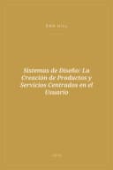Portada de Sistemas de Diseño: La Creación de Productos y Servicios Centrados en el Usuario