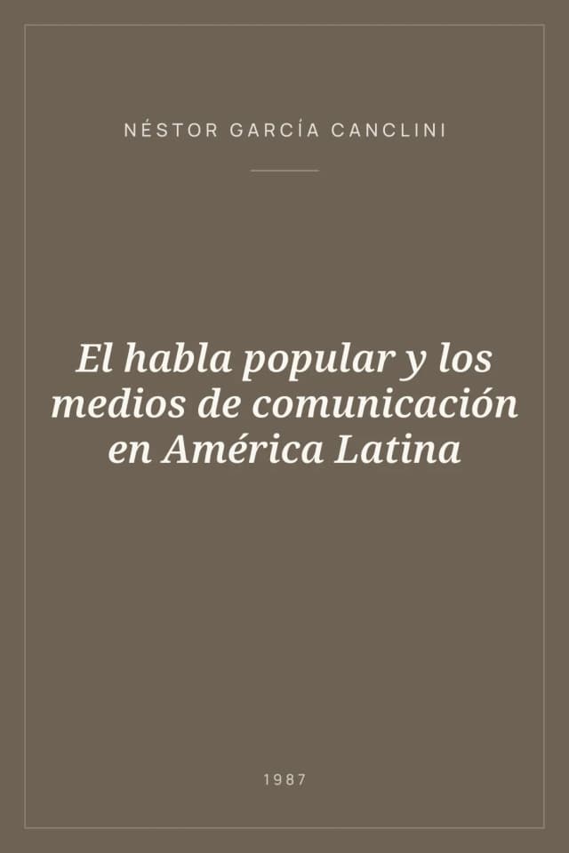 Portada de El habla popular y los medios de comunicación en América Latina