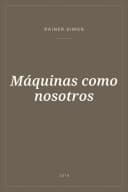 Portada de Máquinas como nosotros