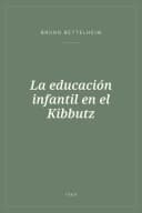 Portada de La educación infantil en el Kibbutz