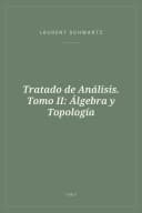 Portada de Tratado de Análisis. Tomo II: Álgebra y Topología