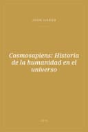 Portada de Cosmosapiens: Historia de la humanidad en el universo