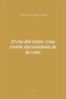 Portada de El río del Edén: Una visión darwiniana de la vida