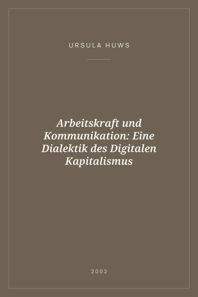Portada de Arbeitskraft und Kommunikation: Eine Dialektik des Digitalen Kapitalismus