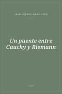 Portada de Un puente entre Cauchy y Riemann
