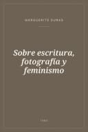 Portada de Sobre escritura, fotografía y feminismo
