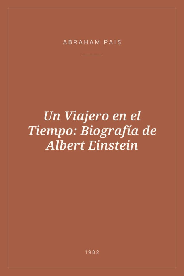 Portada de Un Viajero en el Tiempo: Biografía de Albert Einstein