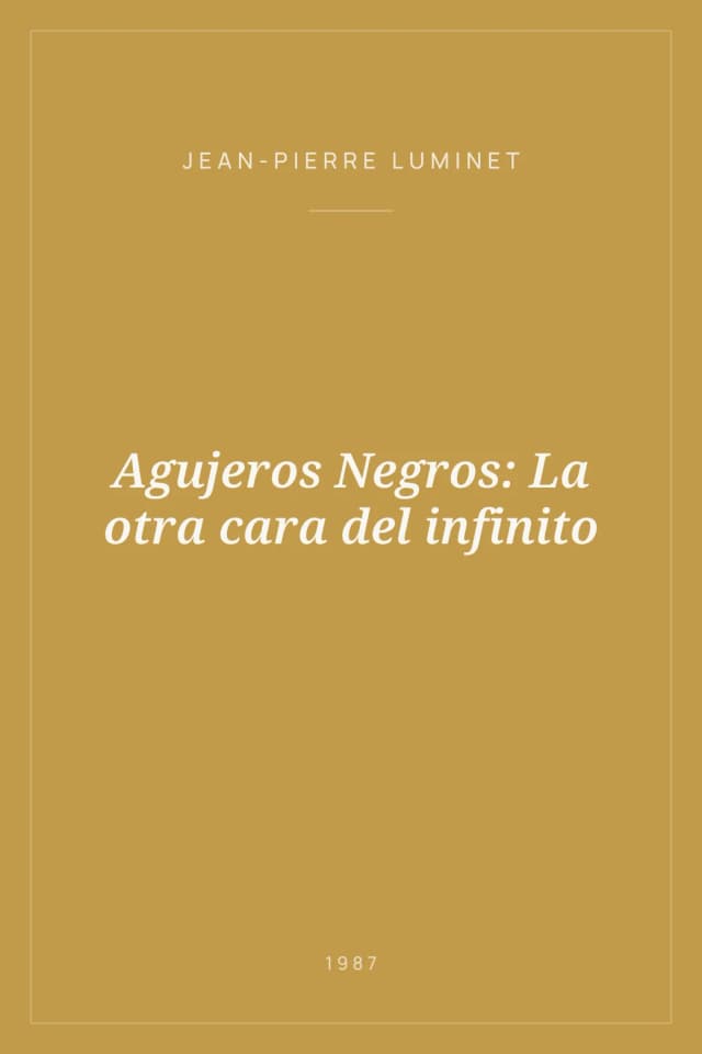 Portada de Agujeros Negros: La otra cara del infinito
