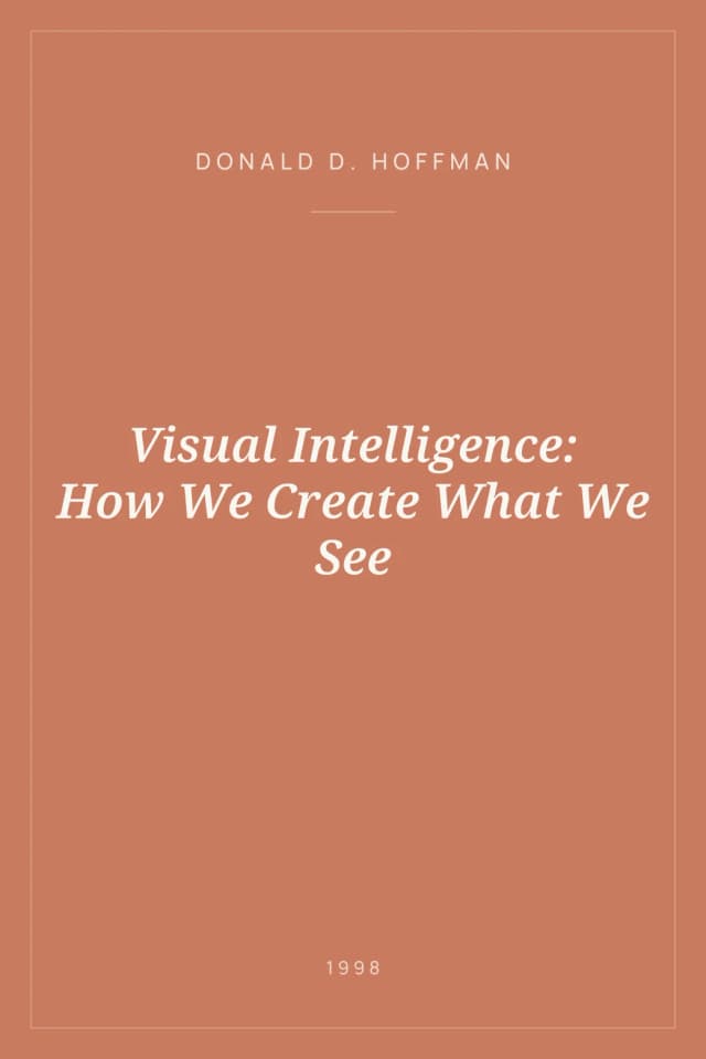 Portada de Visual Intelligence: How We Create What We See